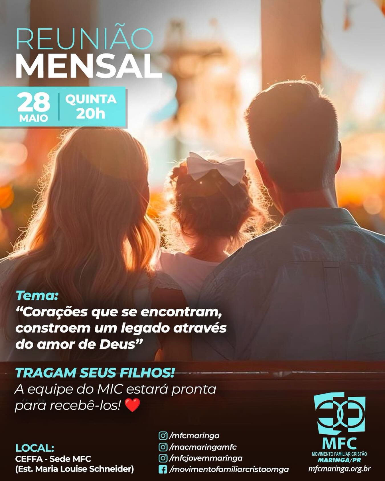 Paz e Bem, MFCistas!
Convidamos todos os casais e famílias para nossa reunião mensal de Maio.

Anote na sua agenda para não esquecer:

🗓️ Dia: 28 de maio (quinta-feira)
⏰ Horário: 20h
🚩 Local: Sede do MFC Maringá (https://maps.app.goo.gl/TB3FHLb6vyTwjXMM6)
📝 O Tema será: “Corações que se encontram, constroem um legado através do amor de Deus.” 

👑 Também realizaremos um momento muito especial: a coroação de Nossa Senhora pela equipe do MiC.

Contamos com a presença e participação de todos para vivermos juntos esse momento de amor e espiritualidade.

Que Nossa Senhora interceda por cada família do nosso movimento! 💙

@mfcmaringa
@macmaringamfc
@mjcmaringa
@mfcpr
@mfcbrasil
@mfc.marialva
@mfc_doutor_camargo
@mfcmandaguari

Acesse o nosso site: https://mfcmaringa.org.br
Siga e curta as nossas redes sociais!
Instagram: instagram.com/mfcmaringa
Facebook: facebook.com/movimentofamiliarcristaomga
Youtube: youtube.com/@mfcmaringa

#mfc #mfcmaringa #mfcbrasil #fé #família amor jesus Deus igrejacatolica esperoporvocê vempromovimento