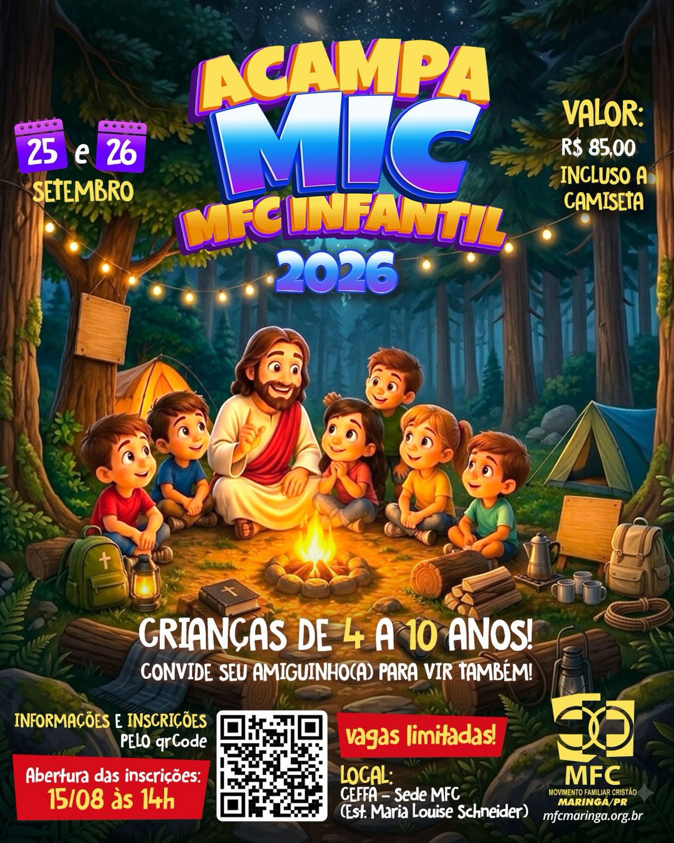 🏕️ ACAMPA MIC - MFC INFANTIL 2026 🏕️
Prepare-se para um fim de semana inesquecível, cheio de diversão, amizade, aventuras e momentos especiais com Jesus! ❤️✨
📅 25 e 26 de setembro
👧🧒 Para crianças de 4 a 10 anos
📍 CEFFA – Sede do MFC
(Estrada Maria Louise Schneider)
💰 Valor: R$ 85,00
👕 Incluso camiseta
🌟 Convide seu amiguinho(a) para vir também!
Será uma experiência incrível de acampamento, brincadeiras, convivência e muita alegria! 🏕️🔥
⚠️ VAGAS LIMITADAS!
📲 Informações e inscrições pelo QR Code da imagem ou no link abaixo:
https://forms.gle/HfD2XhkbFYRCuVLv9
*Abertura das inscrições : 15/08 às 14h*
💙 ACAMPA MIC - MFC INFANTIL 2026
Uma aventura para guardar no coração! ✨