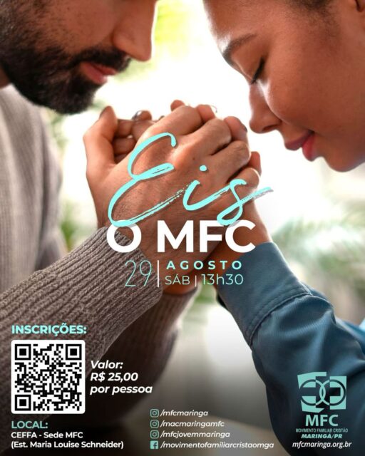 💙 CONVITE ESPECIAL – EIS O MFC! 💙
O MFC Maringá convida você para uma tarde especial de encontro, fé, reflexão e partilha. 🙏❤️
📅 29 de agosto (sábado)
⏰ 13h30
📍 CEFFA – Sede MFC
📌 Est. Maria Louise Schneider
💰 R$ 25,00 por pessoa
📲 INSCRIÇÕES:
Aponte a câmera do celular para o QR Code e faça sua inscrição!
Ou clique no link abaixo
https://forms.gle/CyvJgpYmmTVCDJvcA
✨ Venha viver esse momento conosco!
Será uma tarde preparada com muito carinho para fortalecer nossa caminhada como famílias.
Eis o MFC! 💙
Esperamos por você!